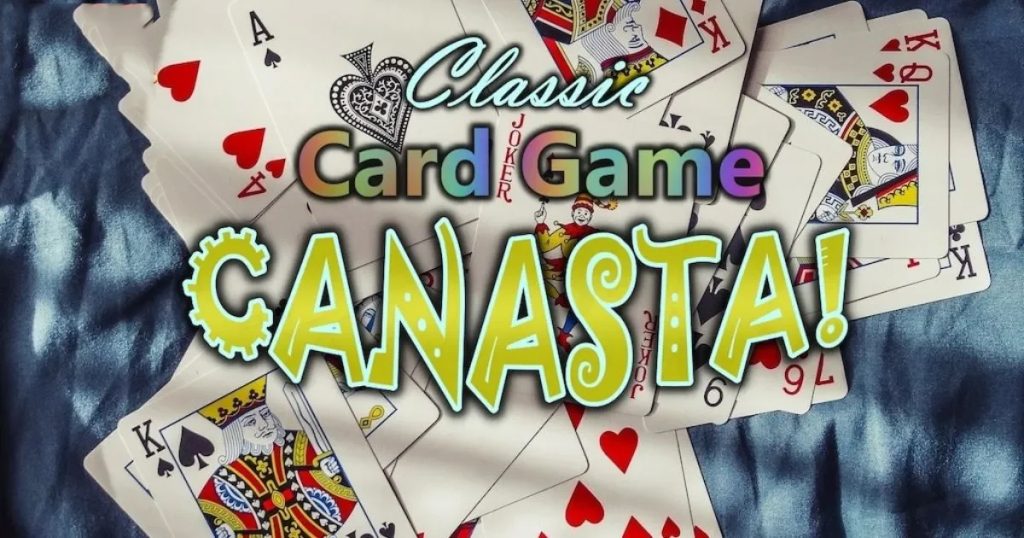 Game bài Canasta: Luật chơi và cách thức chơi chi tiết